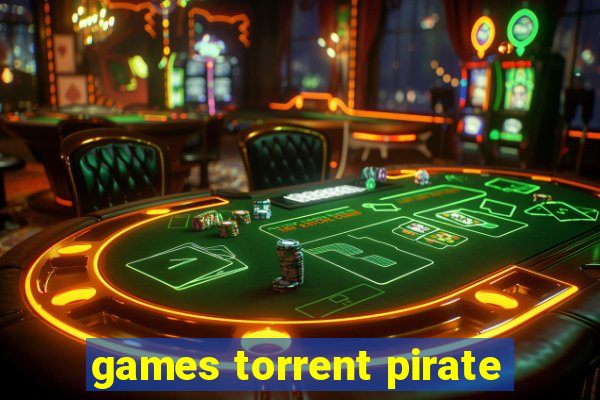 games torrent pirate